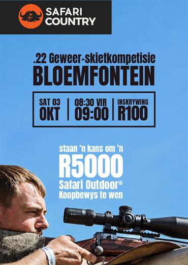 Safari Outdoor® .22 Geweer-skietkompetisie - Bloemfontein