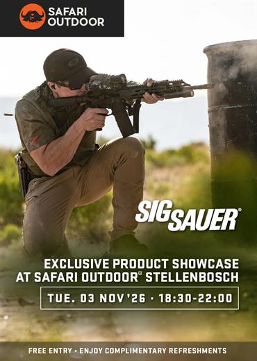 Sig Sauer® Exclusive Product Showcase at Safari Outdoor® Stellenbosch