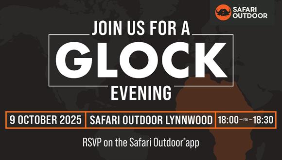 Join Safari Outdoor® for a Glock Evening and learn more about the new technology...