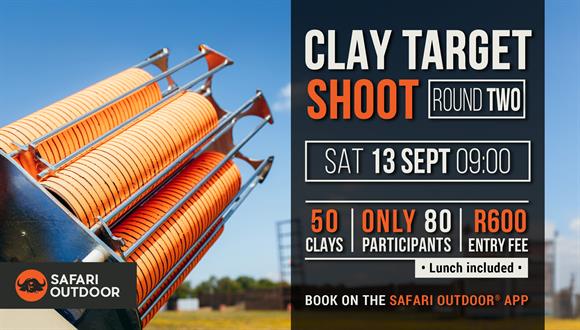 Join us for Round 2 of the Safari Outdoor® Clay Target Shoot, on Saturday,13 Sep...